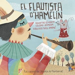 EL FLAUTISTA D'HAMELÍN | 9788498839395
