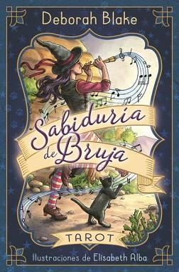 SABIDURíA DE BRUJA. TAROT | 9788416344154 | BLAKE, DEBORAH