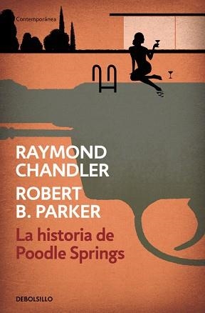 LA HISTORIA DE POODLE SPRINGS | 9788466339261 | RAYMOND CHANDLER