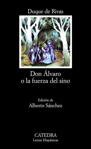 DON ALVARO O LA FUERZA DEL SINO | 9788437600574 | RIVAS, DUQUE