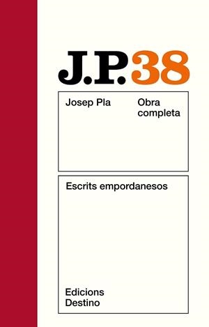 PLA: ESCRITS EMPORDANESOS. O.C. VOL.38 | 9788423310906 | PLA, JOSEP