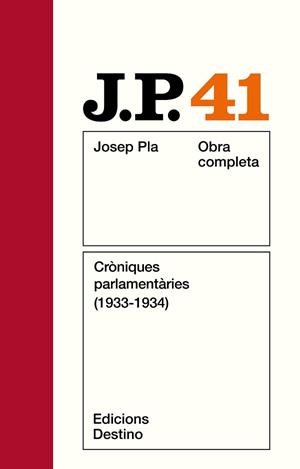 PLA: CRONIQUES PARLAMENTARIES. O.C. VOL.41 | 9788423312184 | PLA, JOSEP