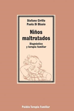 NI¥OS MALTRATADOS : DIAGNOSTICO Y TERAPIA FAMILIA | 9788475096629 | CIRILLO, STEFANO ; DI BLASIO, PAOLA