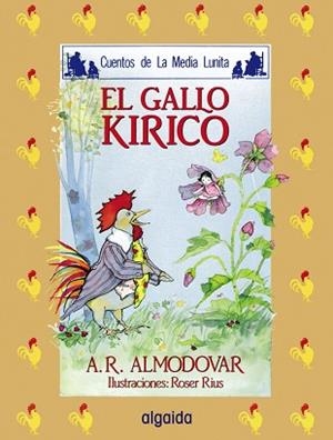 GALLO KIRICO, EL | 9788476470084 | Rodr¡guez Almod¢var, Antonio