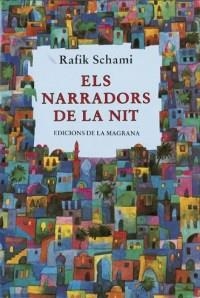 NARRADORS DE LA NIT, ELS | 9788474105575 | Schami, Rafik