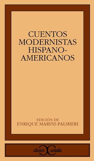 CUENTOS MODERNISTAS HISPANOAMERICANOS | 9788470395277 | An¢nimas y colectivas