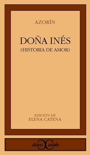 DO¥A INS. (HISTORIA DE AMOR) | 9788470391538 | Azor¡n
