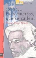 SHHH...ESOS MUERTOS QUE SE CALLEN­ | 9788434840492 | MENDO, MIGUEL ÁNGEL
