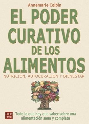PODER CURATIVO DE LOS ALIMENTOS, EL | 9788479270667 | COLBIN, ANNEMARIE