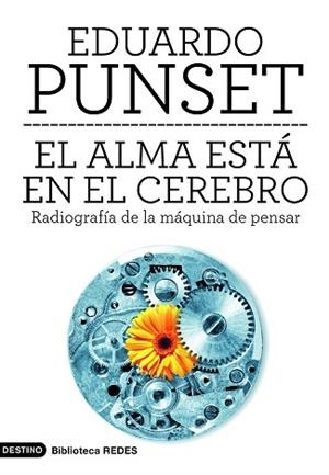 ALMA ESTA EN EL CEREBRO | 9788423315567 | PUNSET, EDUARDO