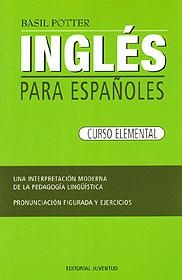 INGLES PARA ESPA¥OLES - CURSO ELEMENTAL | 9788426109279 | BASIL POTTER