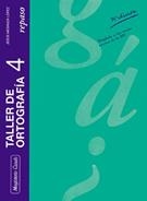 TALLER DE ORTOGRAFIA N§ 4 | 9788426541178 | MESANZA LóPEZ, JESúS