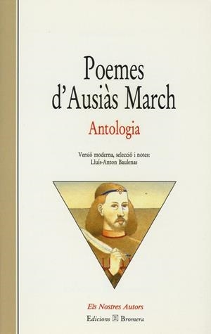 POEMES D`AUSIAS MARCH.ANTOLOGIA | 9788476601525 | AUSIAS MARCH