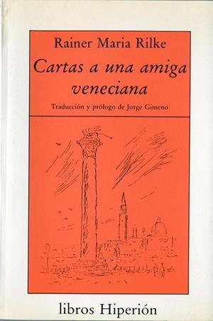 CARTAS UNA AMIGA VENECIANA | 9788475173504 | RAINER MARIA RILKE