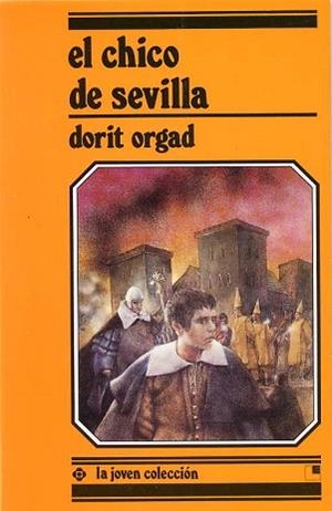 CHICO DE SEVILLA, EL | 9788485334728 | DORIT ORGAD