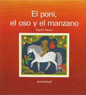 PONI,EL OSO Y EL MANZANO, EL | 9788426117380 | SIGRID HEUCK