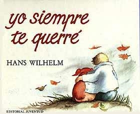 YO SIEMPRE TE QUERRE | 9788426124043 | HANS WILHELM
