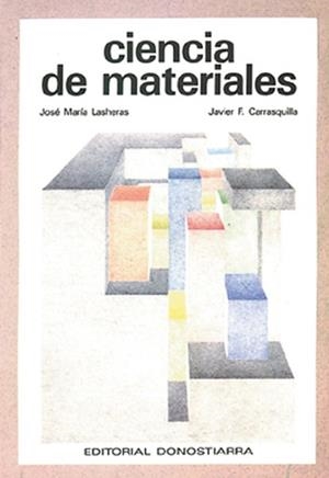 CIENCIA DE MATERIALES | 9788470631726 | FERNáNDEZ CARRASQUILLA, JAVIER/LASHERAS, J.Mª