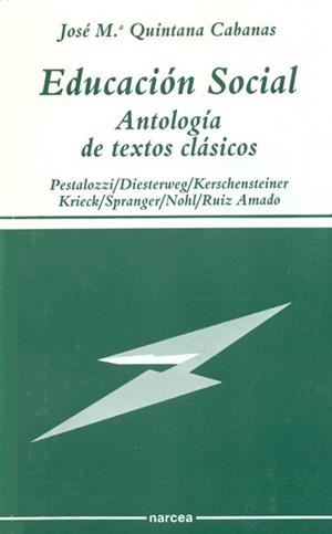 EDUCACION SOCIAL.ANTOLOGIA DE TEXTOS CLASICOS | 9788427710672 | JOSEP MARIA QUINTANA