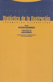 DIALECTICA DE LA ILUSTRACION.FRAGMENTOS FILOSOFICO | 9788487699979 | HORKHEIMER
