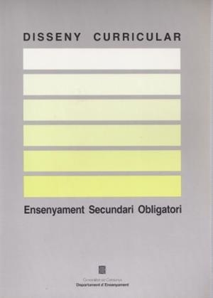 DISSENY CURRICULAR ENSENYAMENT SECUNDARI OBLIGATOR | 9788439311737