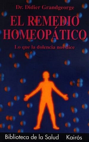 REMEDIO HOMEOPATICO,EL | 9788472452923 | GRANDGEORGE,DIDIER