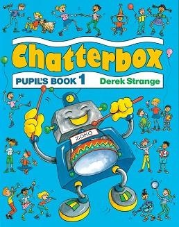 CHATTERBOX PUPIL'S BOOK 1 | 9780194324311 | STRANGE, DEREK