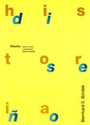 DISE¥O.HISTORIA,TEORIA Y PRACTICA | 9788425216190 | BURDEK,BERNHARD E.