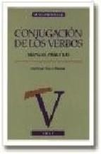 CONJUGACION DE LOS VERBOS | 9788476408919 | SUAZO PASCUAL, GUILLERMO