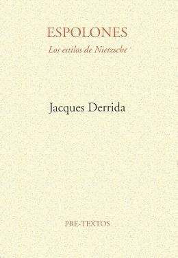 ESPOLONES.LOS ESTILOS DE NIETZSCHE | 9788485081417 | DERRIBA, JACQUES