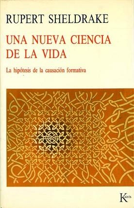 UNA NUEVA CIENCIA DE LA VIDA | 9788472452060 | SHELDRAKE, RUPERT