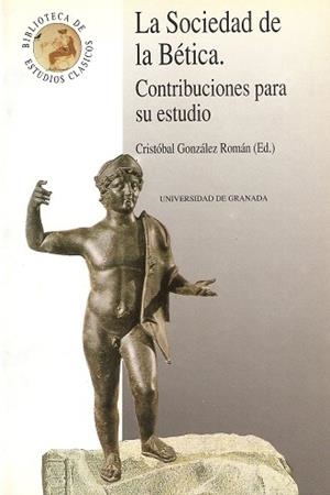 SOCIEDAD DE LA BETICA, LA.CONTRIBUCIONES PARA SU E | 9788433819277 | GONZALEZ ROMAN, CRISTOBAL