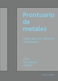 PRONTUARIO DE METALES.TABLAS PARA LA INDUSTRIA MET | 9788429160611 | JšTZ...