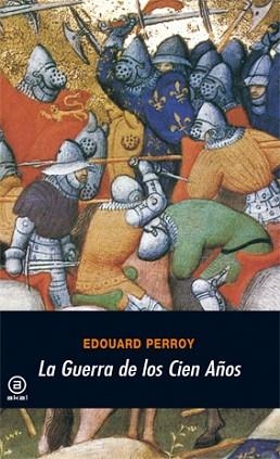 GUERRA DE LOS CIEN A¥OS,LA | 9788473395946 | PERROY, EDOUARD