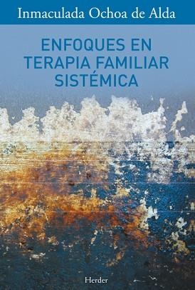 ENFOQUES DE TERAPIA FAMILIAR SISTEMATICA | 9788425418914 | OCHOA DE ALBA, INMACULADA