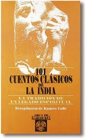 CIENTO UN CUENTOS CLASICOS DE LA INDIA | 9788476408902 | VARIOS AUTORES
