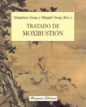 TRATADO DE MOXIBUSTION | 9788478131389 | ZENG, XINGSHAN