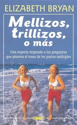 MELLIZOS, TRILLIZOS O MAS | 9788479530983 | BRYAN, ELISABETH