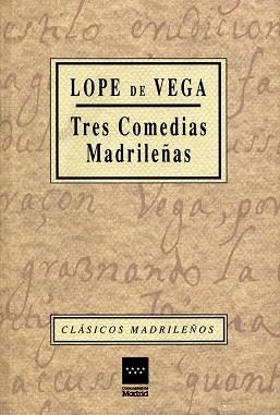 TRES COMEDIAS MADRILE¥AS | 9788445105702 | VEGA,LOPE DE