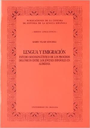 LENGUA Y EMIGRACION.ESTUDIO SOCIOLINGUISTICO DE LO | 9788433820112 | VILAR SáNCHEZ, K
