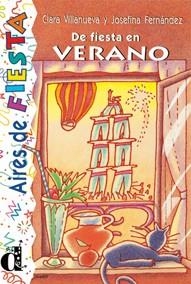 DE FIESTA EN VERANO | 9788487099960 | FERNáNDEZ GARRIDO, JOSEFINA/VILLANUEVA, CLARA