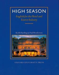 HIGH SEASON.ENGLISH FOR THE HOTEL AND TOURIST INDU | 9780194513081 | HARDING, KEITH