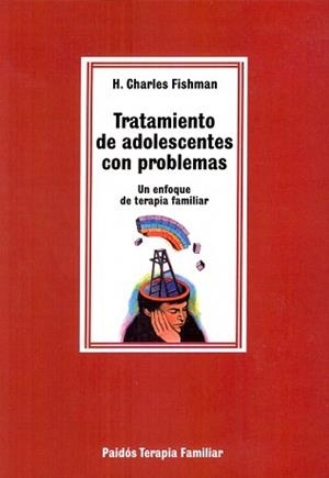 TRATAMIENTO DE ADOLESCENTES CON PROBLEMAS | 9788475095875 | FISHMAN, CHARLES