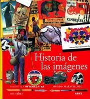 HISTORIA DE LAS IMAGENES | 9788434847163 | FONTANEL, BéATRICE/D'HARCOURT, CLAIRE