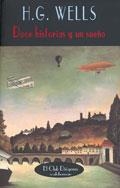 DOCE HISTORIAS Y UN SUE¥O | 9788477021452 | WELLS, H.G.
