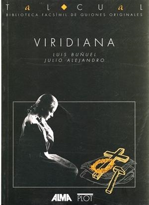 VIRIDIANA | 9788486702359 | BUñUEL, LUIS/ALEJANDRO, JULIO