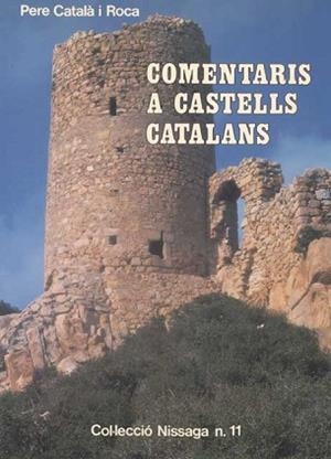 COMENTARIS A CASTELLS CATALANS | 9788423204304 | CATALA I ROCA, PERE