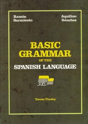 BASIC GRAMMAR OF THE SPANISH LANGUAGE | 9788471435545 | SARMIENTO,RAMON
