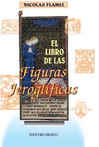 FIGURAS JEROGLIFICAS,EL LIBRO DE LAS | 9788477204732 | FLAMEL,NICOLAS