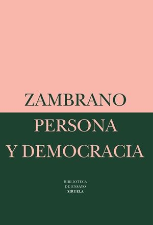 PERSONA Y DEMOCRACIA | 9788478443147 | ZAMBRANO